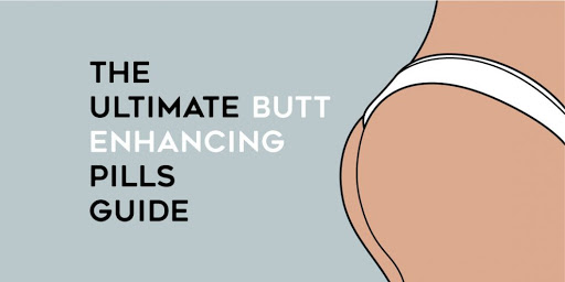 Best Butt Enhancement Pills