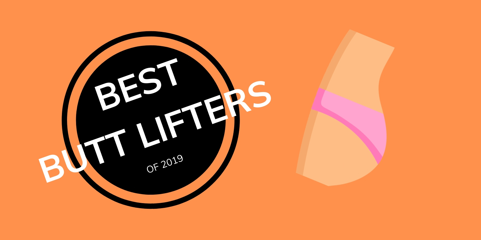 The Best Butt Lifters Underwear Review in 2020 – Best Pickups